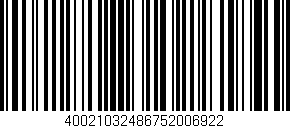 Código de barras (EAN, GTIN, SKU, ISBN): '40021032486752006922'