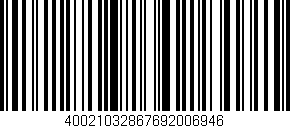 Código de barras (EAN, GTIN, SKU, ISBN): '40021032867692006946'