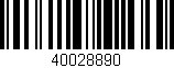 Código de barras (EAN, GTIN, SKU, ISBN): '40028890'