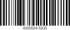 Código de barras (EAN, GTIN, SKU, ISBN): '4005604-5930'