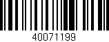 Código de barras (EAN, GTIN, SKU, ISBN): '40071199'