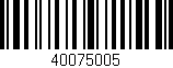 Código de barras (EAN, GTIN, SKU, ISBN): '40075005'