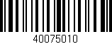 Código de barras (EAN, GTIN, SKU, ISBN): '40075010'