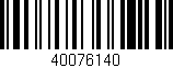 Código de barras (EAN, GTIN, SKU, ISBN): '40076140'