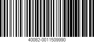 Código de barras (EAN, GTIN, SKU, ISBN): '40082-0011509990'