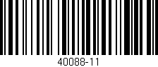 Código de barras (EAN, GTIN, SKU, ISBN): '40088-11'