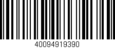 Código de barras (EAN, GTIN, SKU, ISBN): '40094919390'