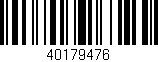 Código de barras (EAN, GTIN, SKU, ISBN): '40179476'