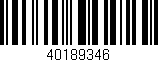Código de barras (EAN, GTIN, SKU, ISBN): '40189346'