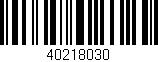 Código de barras (EAN, GTIN, SKU, ISBN): '40218030'