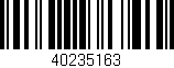 Código de barras (EAN, GTIN, SKU, ISBN): '40235163'