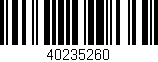 Código de barras (EAN, GTIN, SKU, ISBN): '40235260'