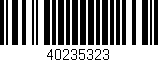 Código de barras (EAN, GTIN, SKU, ISBN): '40235323'