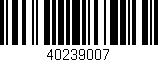 Código de barras (EAN, GTIN, SKU, ISBN): '40239007'