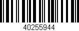 Código de barras (EAN, GTIN, SKU, ISBN): '40255944'