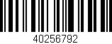 Código de barras (EAN, GTIN, SKU, ISBN): '40256792'