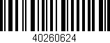Código de barras (EAN, GTIN, SKU, ISBN): '40260624'