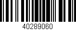 Código de barras (EAN, GTIN, SKU, ISBN): '40289060'