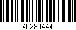 Código de barras (EAN, GTIN, SKU, ISBN): '40289444'