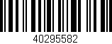 Código de barras (EAN, GTIN, SKU, ISBN): '40295582'