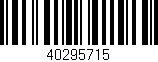 Código de barras (EAN, GTIN, SKU, ISBN): '40295715'