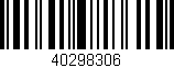 Código de barras (EAN, GTIN, SKU, ISBN): '40298306'