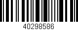 Código de barras (EAN, GTIN, SKU, ISBN): '40298586'