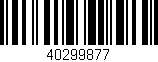 Código de barras (EAN, GTIN, SKU, ISBN): '40299877'
