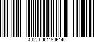 Código de barras (EAN, GTIN, SKU, ISBN): '40320-0011506140'