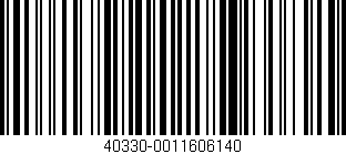 Código de barras (EAN, GTIN, SKU, ISBN): '40330-0011606140'