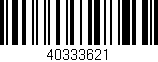 Código de barras (EAN, GTIN, SKU, ISBN): '40333621'