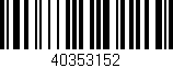 Código de barras (EAN, GTIN, SKU, ISBN): '40353152'