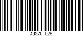 Código de barras (EAN, GTIN, SKU, ISBN): '40370/025'