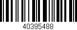 Código de barras (EAN, GTIN, SKU, ISBN): '40395488'