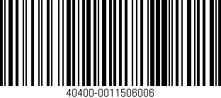 Código de barras (EAN, GTIN, SKU, ISBN): '40400-0011506006'
