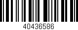 Código de barras (EAN, GTIN, SKU, ISBN): '40436586'