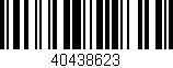 Código de barras (EAN, GTIN, SKU, ISBN): '40438623'