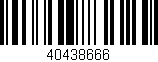 Código de barras (EAN, GTIN, SKU, ISBN): '40438666'