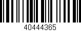 Código de barras (EAN, GTIN, SKU, ISBN): '40444365'