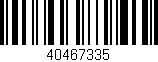 Código de barras (EAN, GTIN, SKU, ISBN): '40467335'