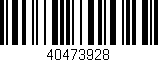 Código de barras (EAN, GTIN, SKU, ISBN): '40473928'