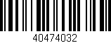 Código de barras (EAN, GTIN, SKU, ISBN): '40474032'