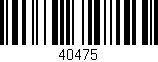 Código de barras (EAN, GTIN, SKU, ISBN): '40475'