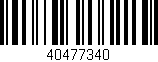 Código de barras (EAN, GTIN, SKU, ISBN): '40477340'