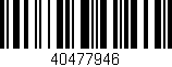 Código de barras (EAN, GTIN, SKU, ISBN): '40477946'