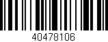 Código de barras (EAN, GTIN, SKU, ISBN): '40478106'