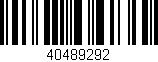 Código de barras (EAN, GTIN, SKU, ISBN): '40489292'