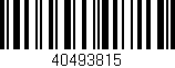 Código de barras (EAN, GTIN, SKU, ISBN): '40493815'