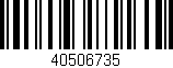 Código de barras (EAN, GTIN, SKU, ISBN): '40506735'