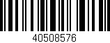 Código de barras (EAN, GTIN, SKU, ISBN): '40508576'